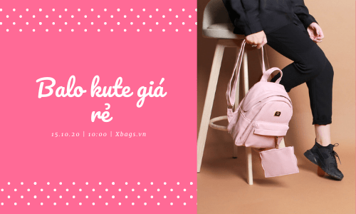  balo kute giá rẻ 